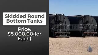 Skidded Round Bottom Tanks in Excellent Condition | Texas