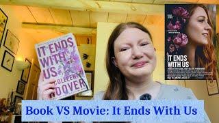 Reading and Watching It Ends With Us Book VS Movie Vlog #booktube