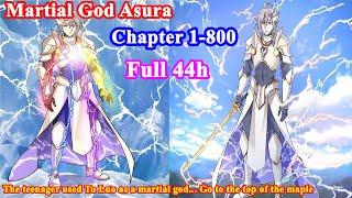 (Remake 44 Hours) Martial God Asura Full Chapter 1-800 - Xiuluo Wushen - Manhua Recap - Manhwa Recap