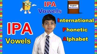 International Phonetic Alphabet | IPA | English Pronunciation | Vowels