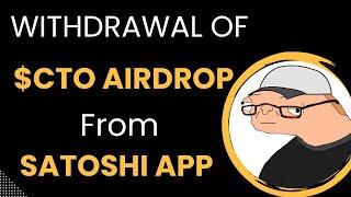 $CTO Airdrop Withdrawal on Satoshi App - How to Link EVM Wallet