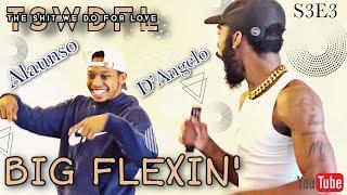 TSWDFL | Alaunso helps Choreograph D'Angelo's song, BIG FLEXIN