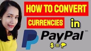 How to do PayPal Currency Conversion