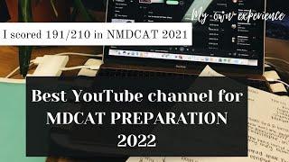 BEST YOUTUBE CHANNELS FOR MDCAT PREPARATION | NMDCAT 2022 | MDCAT PREPARATION