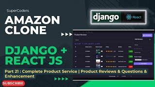Building Your Amazon Ecommerce Clone Part 21:  Complete Product Service | Reviews | Question | Enhan