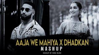 Aaja We Mahiya X Dhadkan - Mashup | Imran Khan | Mani Chopra | Mani Music | Latest Mashup 2024