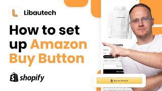 How to Set Up Amazon Buy Button for Shopify Store 2024