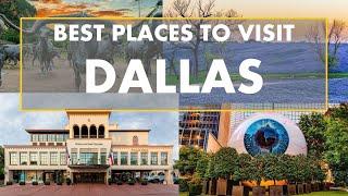 TOP 10 PLACES TO SEE IN DALLAS