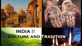 INDIA | Culture and Tradition !!