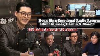 EXCLUSIVE! Hyun Bin’s Emotional Radio Return: Stunt Injuries, Harbin & More!" | 1st Radio Show