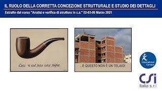 L'importanza della corretta concezione strutturale e dello studio dei dettagli costruttivi