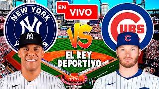 EN VIVO Chicago Cubs  Vs New York Yankees