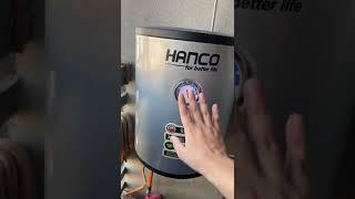 Azlan Shah Review on Hanco Semi Instant Electric Geyser Latest Model