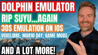 Huge Dolphin Emulator Improvements, 3DS Emulation on iOS, RIP SUYU Switch Emulator and more