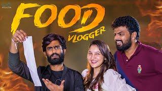 Food Vlogger | Rohith Pasupuleti | Pragnya Pratyusha | Rahul Setty | Infinitum Media