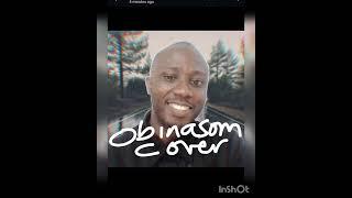 RhemaboyNG ft Emilicious - Obinasom Cover #mercychinwo #trending