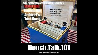 The Archivist's Tool Chest - Mattias Hallin #woodworking #benchtalk101