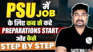 Best Time To Start PSU Job Preparation | Step By Step Guide