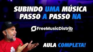 Subindo uma música na FREEMUSIC passo a passo [AULA COMPLETA]