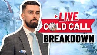 NO WAY That Works... Or Does It? LIVE Cold Call Breakdown