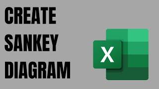 How to create a Sankey Diagram in Excel