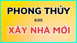 6 nguyên tắc phong thủy quan trọng khi xây nhà mới | Kiến Trúc Nhà Việt