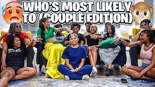 Who's Most Likely To *Spicy Couple Edition️*