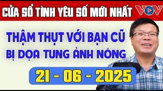 Trò Chuyện Cùng Đinh Đoàn: Nghe Cửa Sổ Tình Yêu Ngày 21/06/2025 | Tư Vấn Tâm Lý, Tình Yêu, Hôn Nhân