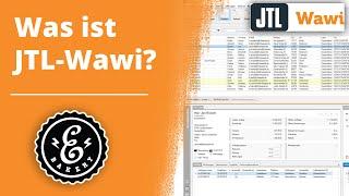 Was ist JTL-Wawi? - Funktionen und Module des JTL Warenwirtschaftssystems unter die Lupe genommen