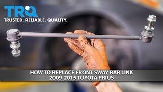 How to Replace Front Sway Bar Links 2009-2015 Toyota Prius