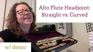 Alto Flute Headjoint: Straight vs. Curved (with demo) | Hannah Haefele