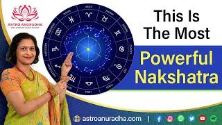 Most Powerful Nakshatra | anuradha sharda | nakshatra astrology |