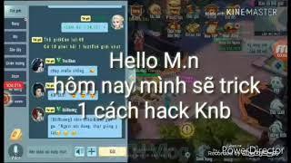 Góc Lag Hack Knb Game Nhất Kiếm Giang Hồ