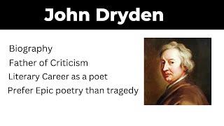 John Dryden Biography || John Dryden as a Poet