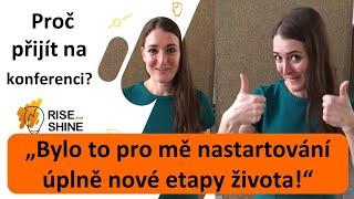 "Bylo to pro mě nastartování úplně nové etapy života" - Mrkni na video s Mykou | Rise and Shine