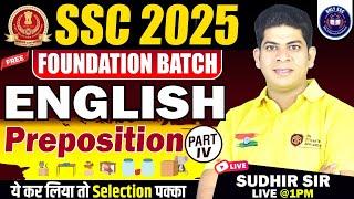 SSC GD 2025 | Preposition  in English Grammar | Complete English Grammar by Sudhir Sir