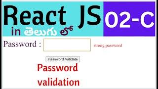 how to validate password  in functional component in react js tlugu