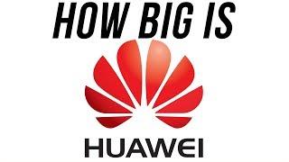 How Big is Huawei? (Sells More Phones Than Apple)