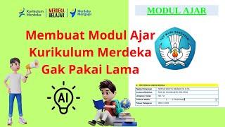 Cara Membuat Modul Ajar Gak Pakai Lama