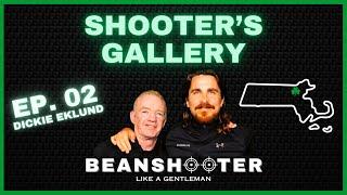 Shooter's Gallery | Ep. 02 - ft. Richard 'Dicky' Eklund, 'The Pride of Lowell'