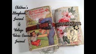 Altered Children's Storybook Junk Journal and Vintage Fabric Covered Junk Journal