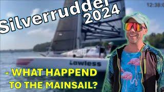 Silverrudder 2024  What happend to the mainsail?