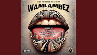 Wamlambez (feat. DCMTRS) (Mike Muema Remix)