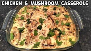 Chicken & Mushroom Casserole | Perfect Chicken Recipe |Easy Mushroom Chicken |Homemade Food By Tania