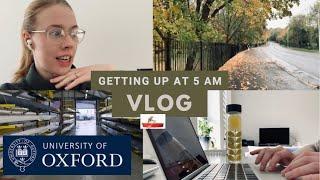 Day in the Life of a PhD Student (Getting Up at 5 AM) | Oxford Vlogs #2