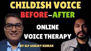 Transform Your Childish Voice | Voice Exercise By #slpsanjaykumar | AIIMS Alumnus | Canada (NRI) Guy