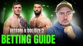 Betting Guide - UFC Fight Night Vettori vs Dolidze