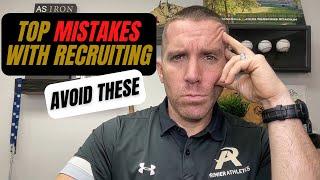 7 Costly Mistakes With College Recruiting (Avoid These)