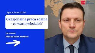 Okazjonalna praca zdalna - co warto wiedzieć?