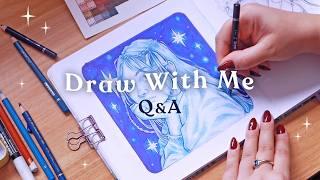 Chatty Draw With Me ️ Q&A